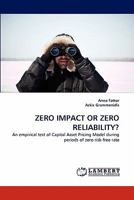 Zero Impact or Zero Reliability? 3838386124 Book Cover