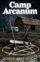 Camp Arcanum (Arcanum Faire 1) 109066835X Book Cover