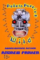 Robots Running Wild 154482260X Book Cover