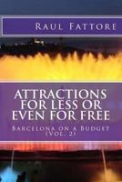 Attractions for Less or Even for Free 154084840X Book Cover