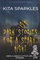 Dark(ish) Stories For A Scary Night B09JJKJ2Y3 Book Cover