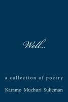 Well... 1484134613 Book Cover