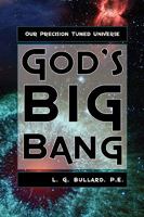 God's Big Bang 1606939920 Book Cover