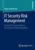 IT Security Risk Management: Perceived IT Security Risks in the Context of Cloud Computing 3658011149 Book Cover