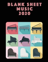 Blank Sheet Music 2020: Musicians Composition Book Instrument Manuscript Staff Paper Piano Guitar Standard 13 Stave Large Notebook / Journal Gift For Beginner Intermediate Level Or Advanced 110 Pages  1660254574 Book Cover