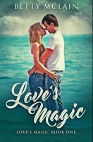 Love's Magic 4867514470 Book Cover