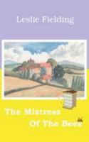Mistress of the Bees 0956216730 Book Cover