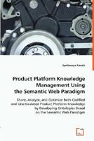 Product Platform Knowledge Management Using the Semantic Web Paradigm 3836498847 Book Cover