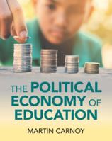 The Political Economy of Education 1009364472 Book Cover