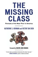 The Missing Class: Portraits of the Near Poor in America 0807041408 Book Cover