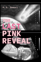 The Last Pink Reveal B0F51XBV6D Book Cover