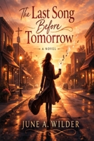 The Last Song Before Tomorrow B0G2G82PDZ Book Cover