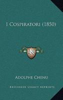 I Cospiratori (1850) 1161198628 Book Cover