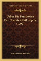 Uber Die Paradoxien Der Neuesten Philosophie 3743605139 Book Cover