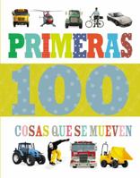 Primeras 100 cosas que se mueven 0718033191 Book Cover