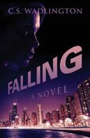 Falling 1478724331 Book Cover
