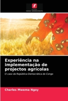 Experiência na implementação de projectos agrícolas: O caso da República Democrática do Congo 6203537314 Book Cover