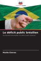 Le déficit public brésilien (French Edition) 6207702867 Book Cover