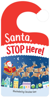 Santa Stop Here!: (Christmas books for kids 8-12, dear santa book) (Toddle Time) 1728236193 Book Cover