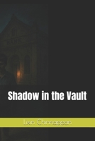 Shadow in the Vault B0FF2J5QGX Book Cover