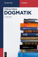 Dogmatik (de Gruyter Studium) 3110777738 Book Cover