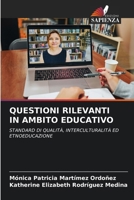 Questioni Rilevanti in Ambito Educativo (Italian Edition) 6207791053 Book Cover