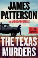 The Texas Murders: Everything Is Bigger in Texas--Especially the Murder Cases 153871101X Book Cover