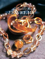 A Passion for Jewelry: Secrets to Collecting, Understanding, and Caring for your Jewelry 0847830020 Book Cover