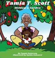 Tamia T. Scott: MeMaw's Garden B0BRDG8NWS Book Cover