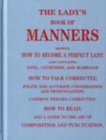 The Lady's Book Of Manners: How To Be A Perfect Lady 1898617414 Book Cover