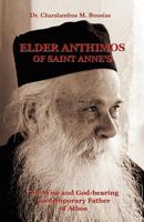 Elder Anthimos of Saint Annes 9461904703 Book Cover