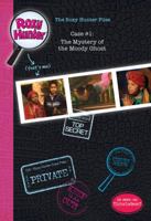 The Roxy Hunter Files: Case #1 The Mystery of the Moody Ghost: Case #1 The Mystery of the Moody Ghost (The Roxy Hunter Files) 0843126647 Book Cover