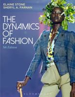 The Dynamics of Fashion (Third Edition) 1563671514 Book Cover