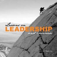 Lessons on Leadership and Business 0980339715 Book Cover