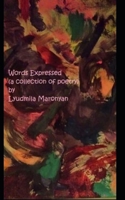 Words Expressed: a collection of poetry B0B14C9YNK Book Cover