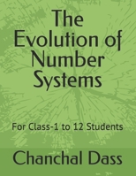 The Evolution of Number Systems: For Class-1 to 12 Students B0BB5HW4LV Book Cover