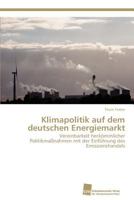 Klimapolitik auf dem deutschen Energiemarkt 3838132394 Book Cover
