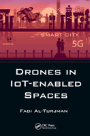 Drones in IoT-enabled Spaces 1032401354 Book Cover