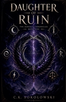 Daughter of Ruin (The Aureole Chronicles) B0HC4ZZLW9 Book Cover