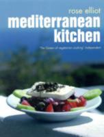 Rose Elliot's Mediterranean Feasts 1904435335 Book Cover