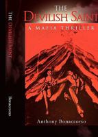 The Devilish Saint 1453561919 Book Cover