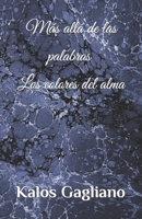 Más allá de las palabras: Los colores del alma (Spanish Edition) B0CMJG5RFK Book Cover