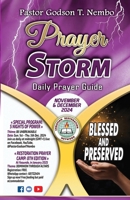 Prayer Storm - November & December 2024: Blessed and Preserved 1636032850 Book Cover