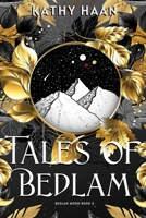 Tales of Bedlam: A Reverse Harem, Paranormal Romance B0B12BQ58D Book Cover