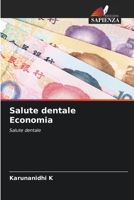 Salute dentale Economia: Salute dentale 6205973499 Book Cover