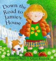 Down the Road to Jamie's House 0340716037 Book Cover