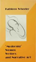 'Modernist' Women Writers and Narrative Art 0333617320 Book Cover