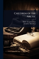 Children of the Arctic 1024041174 Book Cover