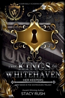 The Kings of Whitehaven: Her Keepers (SE): Whitehaven Trilogy (The Whitehaven Trilogy SE) B0F2B14KG5 Book Cover