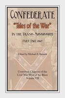Confederate Tales of the War Part Two 1929919360 Book Cover